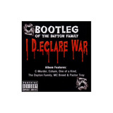 Bootleg Of The Dayton Family I Declare War  Usa Import Cd