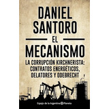 El Mecanismo - Santoro, Daniel