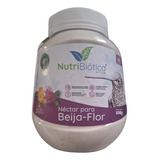 Ração Nutribiótica Nature Néctar Para Beija Flor Sp 600g