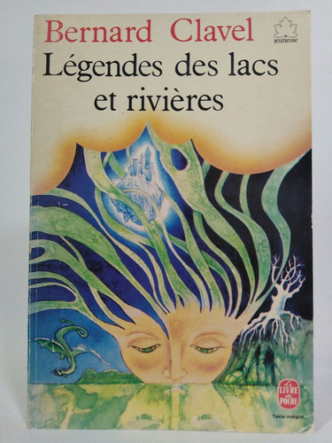 Legendes Des Lacs Et Rivieres