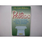 La Prosperidad - Dr. Lair Ribeiro - Urano