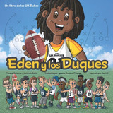 Libro: Eden Y Los Duques (spanish Edition)