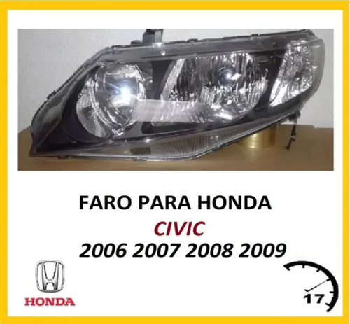 Faro  Honda Civic Emotion 2006/ 2007/2008/2009  Brasilero Foto 3