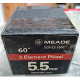 Ocular Meade 5.5mm 1.25 Polegadas (5 Elementos Ploss)