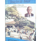 Doações De Amor - Francisco Cândido Xavier