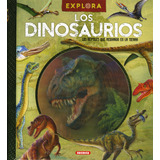 Livro Fisico -  Los Dinosaurios, Reptiles Que Reinaron En La Tierra