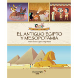 Antiguo Egipto Y Mesopotamia,e. Locos Por La Historia - Javi, De Javier/ House  Wuji Alonso Lopez. Editorial Shackleton Kids, Tapa Blanda En Español