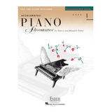 Accelerated Piano Adventures: Book 1, Performance Book. 
