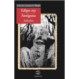 Edipo Rey - Antígona: Teatro Sofocles