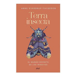 Terra Insecta - Anne Sverdrup-thygeson