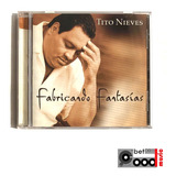 Cd Tito Nieves: Fabricando Fantasias / Edc Americana 2004