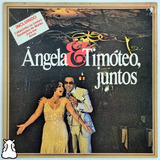 Lp Ângela Maria E Agnaldo Timóteo Juntos Disco De Vinil 1979