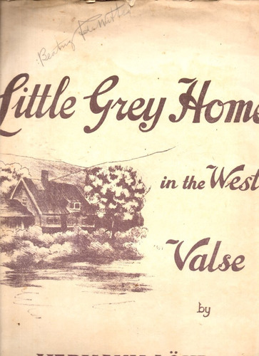 Hermann Lohr Little Grey Home In The West Valse Partitura