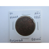 Antigua Moneda Finlandia 10 Pennia Bronce Año 1865 Escasa