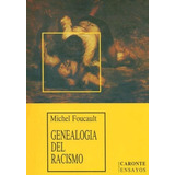 Genealogia Del Racismo - Michel Foucault