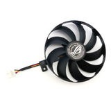 Ventilador Para Asus Rog Rtx2060 2070s 2080ti Rx5700xt