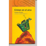 Crimen En El Arca - Gustavo Roldán