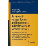 Advances In Human Factors And Ergonomics In Healthcare And Medical Devices : Proceedings Of The A..., De Vincent Duffy. Editorial Springer International Publishing Ag, Tapa Blanda En Inglés