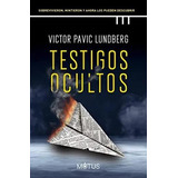 Testigos Ocultos - Victor Pavic Lundberg