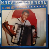 Lp Noca Do Acordeon O Rei Do Teclado