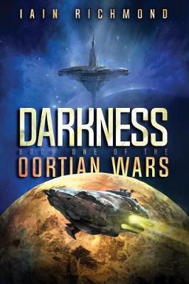 Libro Darkness : Book One Of The Oortian Wars - Iain Rich...