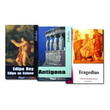 Edipo Rey Y En Colono + Antígona + Tragedias -obras Sófocles
