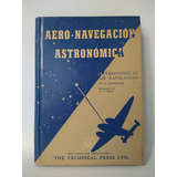 Aero Navegación Astronómica R. Hadingham Technical Press