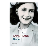 Diário, De Frank, Anne. Editorial Debolsillo, Tapa Blanda En Español, 2021