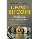 Libro: El Patrón Bitcoin - Tapa Blanda