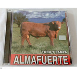 Almafuerte Toro Y Pampa Cd Iorio - 1ra Edicion 2006 Tocka 