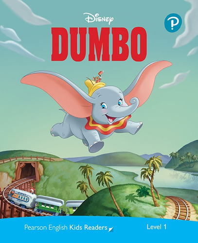 Dumbo. Disney  - Pearson English Kids Readers 1 Kel Edicione