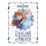 Frozen 2. El Gran Libro De Actividades De Frozen Ii, De Disney,. Editorial Cliper Plus, Tapa Blanda En Español