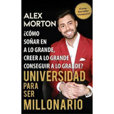 Sala De Dormitorios A Millonario, De Alex Morton. Editorial Beyond Publishing, Tapa Dura En Inglés