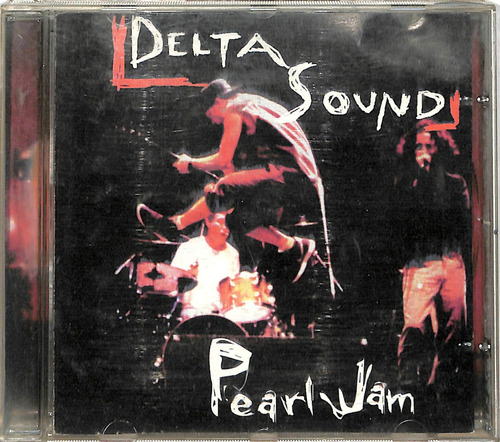 Pearl Jam - Delta Sound - Cd Bootleg 1998