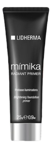 Radian Primer Glow Pre Base Iluminadora Mimika By Lidherma Tono Del Primer Shine