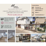 Vendo Casa En Carlos Juan Finlay 17, El Mosco Chinampa. Iztacalco Cdmx. Aceptamos Todos Los Créditos.