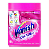 Tira Manchas Vanish Oxi Action Multiuso Em Pó 450g Original