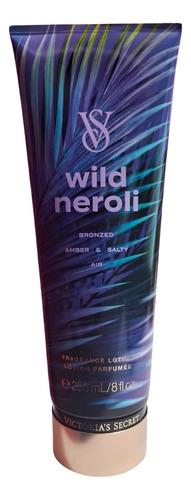 Wild Neroli Victoria Secret Crema Fragance Lotion Aroma 
