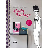 Livro Moda Vintage - 20 Moldes Dos Anos 1960 - Barbara Bocquet [2015]