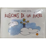 Libro Ilusiones De Un Ángel