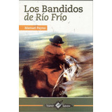 Los Bandidos De Rio Frio Libro Nuevo Talento Ignacio Manuel