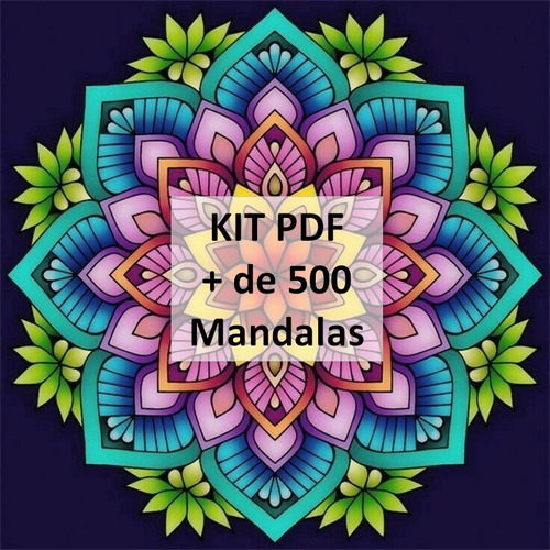 Kit Pdf + De 500 Mandalas Para Imprimir Y Pintar