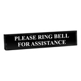 Please Ring Bell For Assistance 2  X 8  Acrílico Negro...