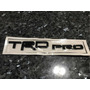 Emblema Trd Pro Pa Toyota 4runners Fortuner Tacoma Tundra Toyota Tundra