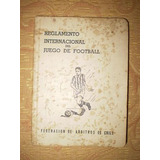 Antiguo Reglamento Football