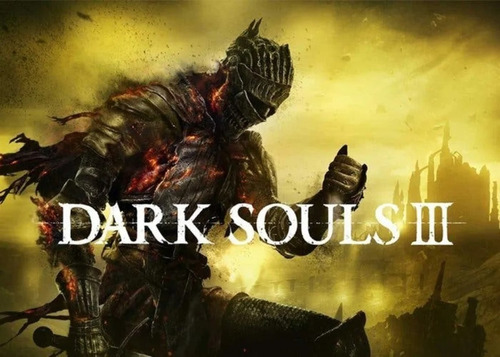 Dark Souls 3 - Pc - Instalación Personalizada Por Teamviewer