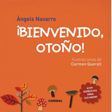 Bienvenido, Otoño! - Angels Navarro