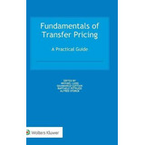 Libro Fundamentals Of Transfer Pricing : A Practical Guid...