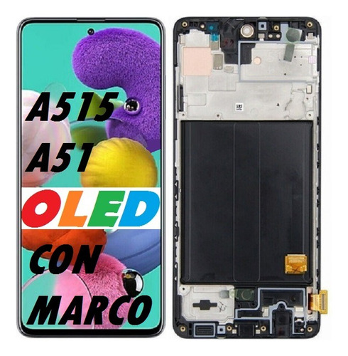 Modulo Para Samsung A51 A515 Full Size Oled Con Marco