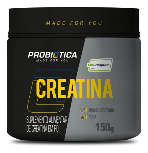 Creatina Creapure 100% Pura Pote 150g Probiótica